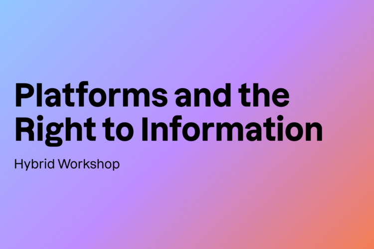 Image thumbnail for Platforms and the Right to Information